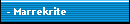 - Marrekrite